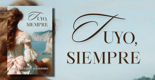 Rocío Álvarez Alejandro presenta 'Tuyo, siempre'